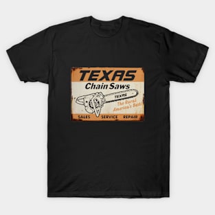 Texas Chainsaw Sign by Buck Tee T-Shirt